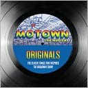 Motown the Musical: Originals - The Classic Songs That Inspired the Broadway Show [Spec: CD Cover