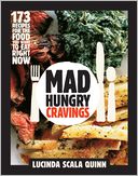 Mad Hungry Cravings by Lucinda Scala Quinn: NOOK Book Cover