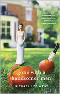 Gone with a Handsomer Man by Michael Lee West: Book Cover