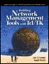 Building Network Management Tools with Tcl/Tk