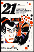 Twenty-First Century Management: Keeping Ahead of the Japanese