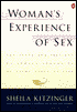 Woman's Experience of Sex: The Facts and Feelings of Female Sexuality at Every Stage of Life