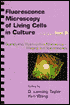 Flourescence Microscopy of Living Cells in Culture, Part B: Quantitaive Flourescence Microscopy-Imaging and Spectroscopy
