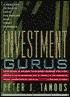 Investment Gurus: A Road Map to Wealth from the World's Best Money Managers