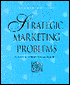 Strategic Marketing Problems: Cases and Comments