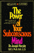 The Power of Your Subconscious Mind