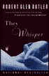 They Whisper