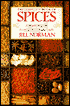 The Complete Book of Spices: A Practical Guide to Spices and Aromatic Seeds