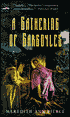 A Gathering of Gargoyles: The Darkangel Trilogy, Volume II