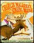 Charlie Malarkey and the Singing Moose
