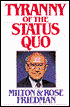 The Tyranny of the Status Quo