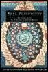 Real Philosophy: An Anthology of the Universal Search for Meaning