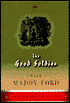 The Good Soldier: A Tale of Passion
