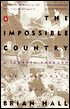 The Impossible Country: A Journey Through the Last Days of Yugoslavia