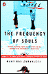 The Frequency of Souls