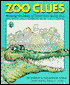 Zoo Clues: Making the Most of Your Visit to the Zoo