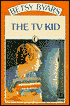 The TV Kid