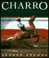 Charro: The Mexican Cowboy