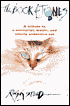 The Book of Jones: A Tribute to the Mercurial, Manic, and Utterly Seductive Cat