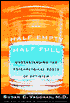 Half Empty, Half Full: The Psychological Roots of Optimism