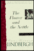 Flower And The Nettle:: Diaries And Letters Of Anne Morrow Lindbergh, 1936-1939
