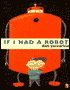 If I Had a Robot