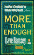 More than Enough: Proven Keys to Strengthening Your Family and Building Financial Peace