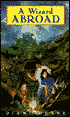A Wizard Abroad: The Fourth Book in the Young Wizards Series