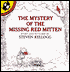 The Mystery of the Missing Red Mitten