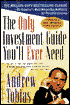 The Only Investment Guide You'll Ever Need: Newly Revised and Updated