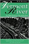 download Vermont River : The Classic Portrait of a Man and His River book