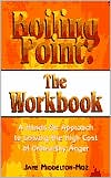 Boiling Point: the Workbook: Dealing with the Anger in Our Lives