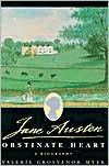 Jane Austen; Obstinate Heart; A Biography by Valerie Grosvenor Myer: Book Cover