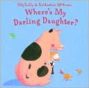 Wheres My Darling Daughter