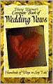 Diane Warner's Complete Book of Wedding Vows: Hundreds of Ways to Say I Do
