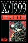 X/1999, Volume 1: Prelude