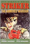 Striker, Volume 1: The Armored Warrior
