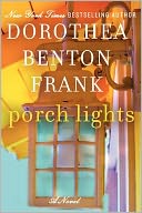 Porch Lights by Dorothea Benton Frank: Book Cover