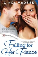 Falling For Her Fiance by Cindi Madsen: NOOK Book Cover