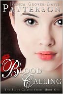 Blood Calling by Joshua Grover-David Patterson: NOOK Book Cover