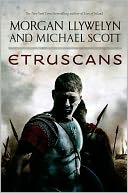Etruscans by Morgan Llywelyn: Book Cover