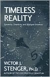 Timeless Reality: Symmetry, Simplicity, and Multiple Universes