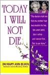 Today I Will Not Die
