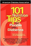 101 Nutrition Tips for People with Diabetes