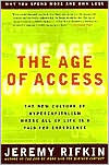 The Age of Access: The New Culture of Hypercapitalism, Where All of Life is a Paid-for Experience
