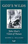 download God's Wilds : John Muir's Vision of Nature book