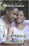 Everything but Love