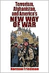 Terrorism, Afganistan, and America's New Way of War