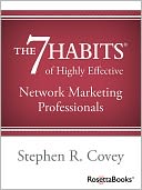 The 7 Habits of Highly Effective Network Marketing Professionals by Stephen R. Covey: NOOK Book Cover