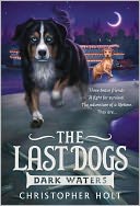 The Last Dogs by Christopher Holt: Book Cover